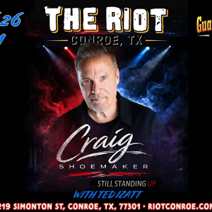 Comedian Craig Shoemaker (SHOWTIME & Comedy Central) Live in Conroe