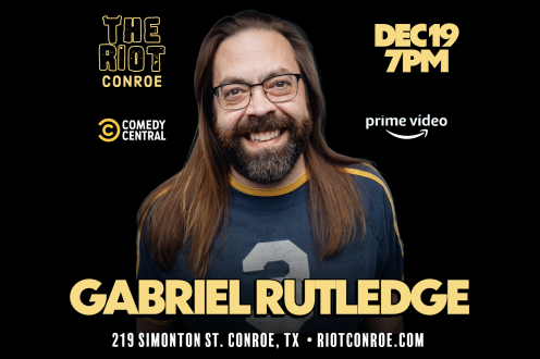 Comedian Gabriel Rutledge (Amazon Prime Video, Comedy Central) Live at the Riot in Conroe