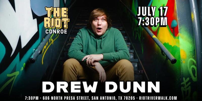 Comedian Drew Dunn (The Tonight Show & Don't Tell Comedy) Live in Conroe