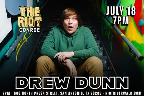 Comedian Drew Dunn (The Tonight Show & Don't Tell Comedy) Live in Conroe