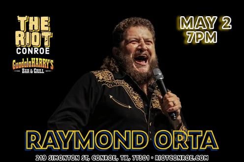 Comedian Raymond Orta Live in Conroe