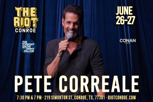 Comedian Pete Correale (The Tonight Show, Letterman, Conan) Live in Conroe