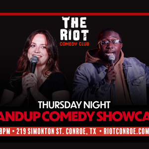 The Riot Comedy Club presents Thursday Night Standup Comedy Show LIVE IN CONROE!